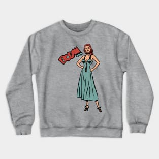 Bou! Pop Art Design Comic Girl Crewneck Sweatshirt